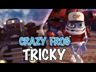 crazy frog - tricky (official video 2021)